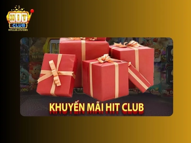 Mục đích đưa ra các khuyến mãi của Hit club