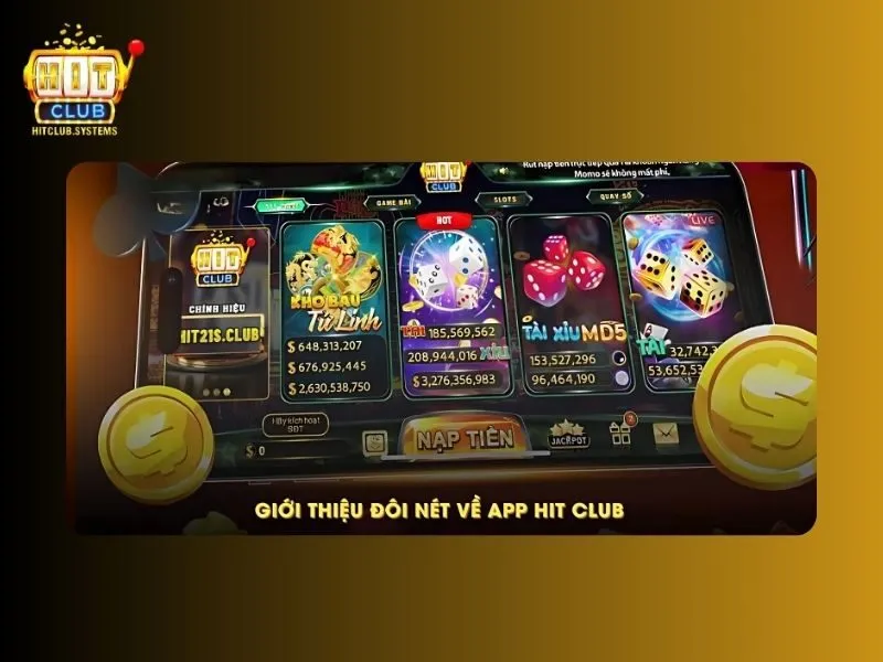 Giới thiệu khái quát về App Hit Club